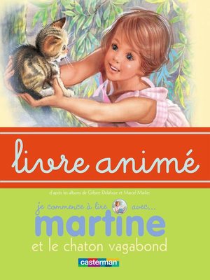 cover image of Martine et le chaton vagabond--Livre animé